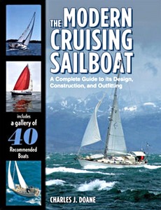 Omslag boek The Modern Cruising Sailboat - A Complete Guide to Its Design, Construction, and Outfitting