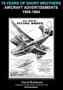 Livre : 75 Years of Short Brothers Aircraft Advertisements