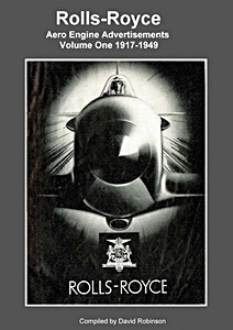 Livre : Rolls-Royce Aero Engine Advertisements (1) 1917-1949