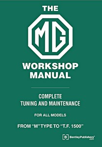 Livre : The MG Workshop Manual - Complete Tuning and Maintenance for all Models (1929-1955) 