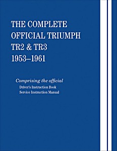 Livre : The Complete Official Triumph TR2 & TR3 (1953-1961)