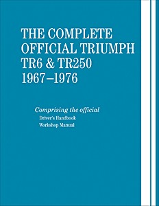 Book: The Complete Official Triumph TR6 & TR250 (1967-1976)