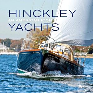 Hinckley Yachts - An American Icon