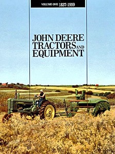 Livre : John Deere Tractors 1837-1959 (Vol. 1)