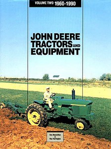 Livre : John Deere Tractors 1960-1990 (Vol. 2)