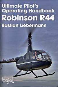 Okładka książki Robinson R44 - Ultimate Pilot's Operating Handbook