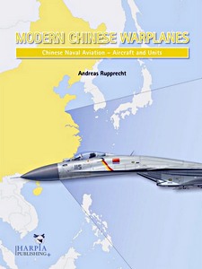 Omslag boek Modern Chinese Warplanes: Chinese Naval Aviation - Aircraft and Units