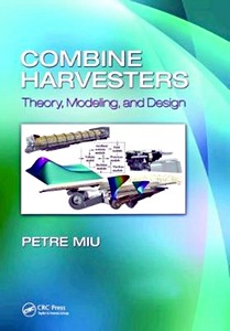 Couverture livre Combine Harvesters : Theory, Modeling, and Design