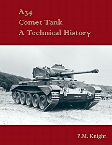 Livre : A34 Comet Tank - A Technical History 