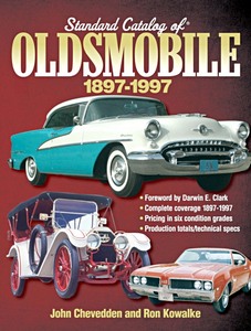 Livre : Standard Catalog of Oldsmobile 1897-1997 - History, Photos, Technical Data and Pricing 