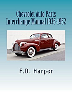 Livre : Chevrolet 1935-1952 - Part Interchange Guide 
