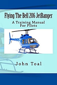 Cover des Buches: Flying The Bell 206 JetRanger - A Training Manual For Pilots
