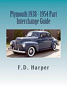Boek: Plymouth 1938-1954 - Part Interchange Guide 