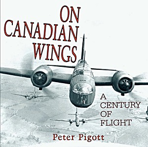 On Canadian Wings - A Century of Flight