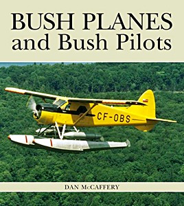 Bush Planes and Bush Pilots