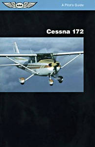 Couverture livre Cessna 172 - A Pilot's Guide