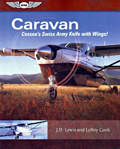 Couverture livre Caravan - Cessna's Swiss Army Knife with Wings