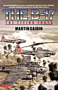 Couverture livre The B-17 - The Flying Forts