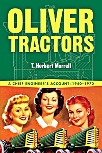 Cubierta libro Oliver Tractors 1940-1960 - An Engineer's Story