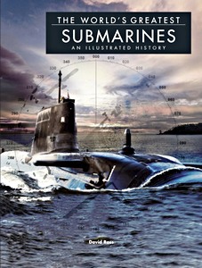 Cubierta libro The World's Greatest Submarines : An Illustrated History