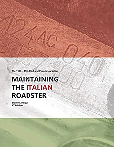 Livre : Maintaining the Italian Roadster - The 1966-1985 Fiat and Pininfarina 124 Spider 