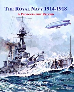 Cubierta libro The Royal Navy 1914-1918 - A Photographic Record