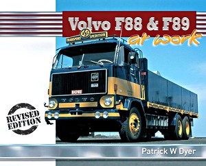 Couverture livre Volvo F88 and F89 at Work (2nd Edition)