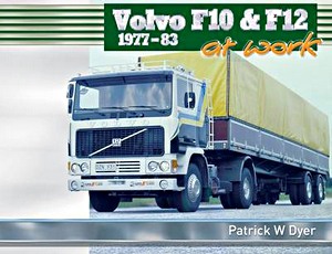Couverture livre Volvo F10 & F12 at Work 1977-83