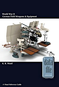 Omslag boek World War II German Field Weapons & Equipment - A Visual Reference Guide