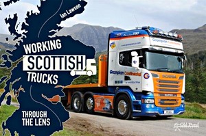 Omslag boek Working Scottish Trucks : Through the Lens