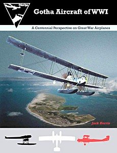 Livre : Gotha Aircraft of WW I 