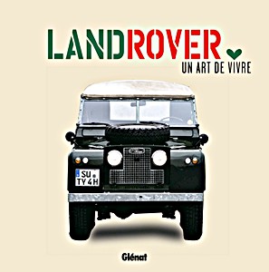 Livre : Land Rover, un art de vivre