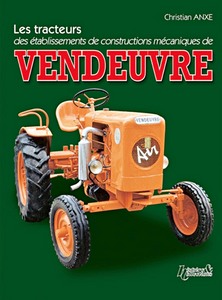 Książka: Les tracteurs Vendeuvre 