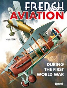 Livre : French aviation during the First WW