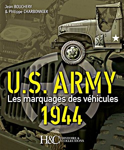 Książka: U.S. Army 1944 - Les marquages des vehicules 1944