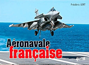 Livre : Aéronavale Française 
