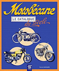 Livre : Motobécane, le catalogue du siècle