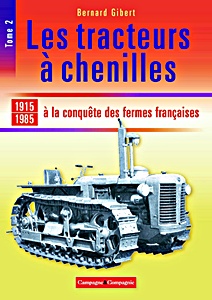 Livre : Les tracteurs a chenilles (Tome 2)