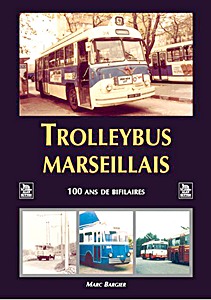 Livre: Trolleybus marseillais