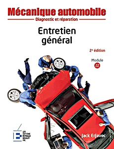 Livre : Entretien général - Mécanique automobile : diagnostic et réparation