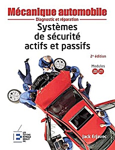 Livre : Systèmes de sécurité actifs et passifs - Mécanique automobile : diagnostic et réparation