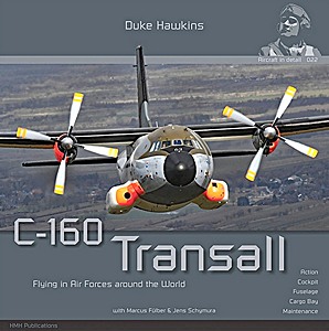 Buch: C-160 Transall: Flying in air forces around the world (Duke Hawkins)