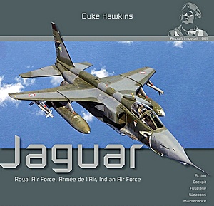 Livre : Jaguar: Royal Air Force, Armée de l'Air, Indian Air Force (Duke Hawkins)