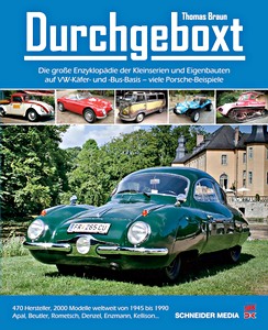 Livre : Durchgeboxt - Die grosse Enzyklopädie der Kleinserien und Eigenbauten auf VW-Käfer- und Bus-Basis 