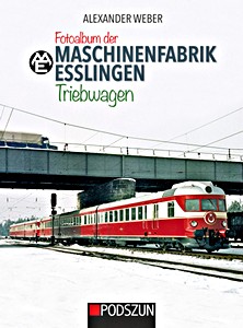 Książka: Fotoalbum der Maschinenfabrik Esslingen: Triebwagen