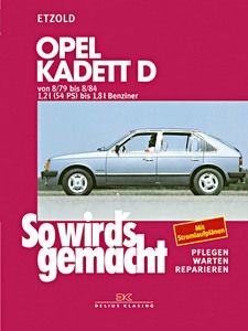 Livre : Opel Kadett D - Benziner (8/1979-8/1984) - So wird's gemacht