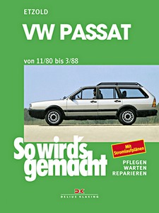 Livre : VW Passat - Benziner (9/1980-3/1988) - So wird's gemacht