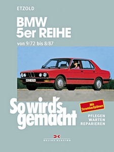 Książka: BMW 5er (E12 und E28) - Benziner und Diesel (9/1972-8/1987) - So wird's gemacht
