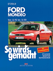 Livre : Ford Mondeo - Benziner und Diesel (11/1992-11/2000) - So wird's gemacht