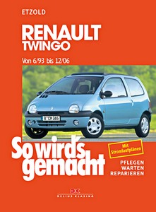 Livre : Renault Twingo (6/1993-12/2006) - So wird's gemacht